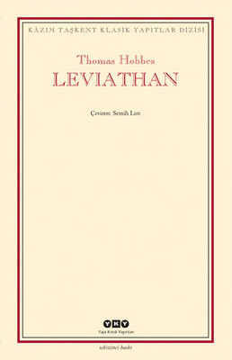 Leviathan - Bir Din ve Dünya Devletinin İçeriği, Biçimi ve Kudreti