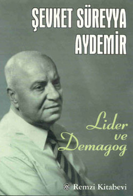 Lider ve Demagog Şevket Süreyya Aydemir