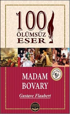 Madam Bovary - 100 Ölümsüz Eser