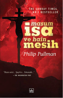 Masum İsa ve Hain Mesih Philip Pullman
