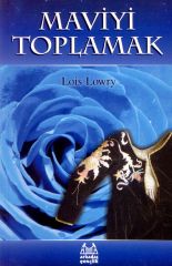 Maviyi toplamak Lois Lowry