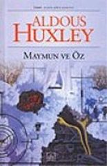 Maymun ve Öz Aldous Huxley