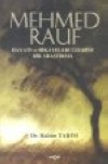 Mehmed Rauf Hayatı ve Hikâyeleri Üzerine Bir Araştırma Rahim Tarım