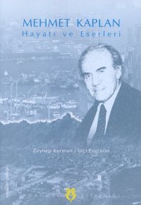 Mehmet Kaplan Hayatı ve Eserleri Zeynep Kerman