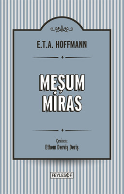 Meşum Miras E. T. A. Hoffmann