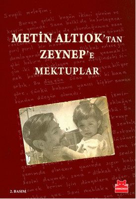Metin Altıok'tan Zeynep'e Mektuplar Metin Altıok