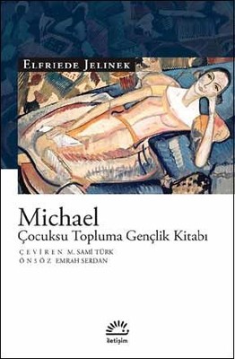 Michael-Çocuksu Topluma Gençlik Kitabı Elfriede Jelinek