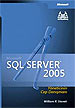 Microsoft SQL Server 2005 William R. Stanek