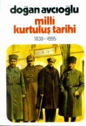 Milli Kurtuluş Tarihi 1838'den 1995'e 2. Kitap Sovyet Devrimi Karşısında Türk Devrimi Doğan Avcıoğlu