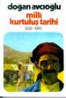 Milli Kurtuluş Tarihi 1838'den 1995'e 3 Doğan Avcıoğlu
