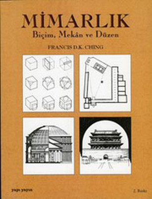 Mimarlık, Biçim,Mekan ve Düzen Francis D.K. Ching