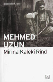 Mirina Kalekî Rind Mehmed Uzun