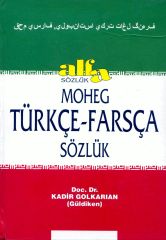 Moheg Türkçe-Farsça Sözlük Doc. Dr. Kadir Golkarıan