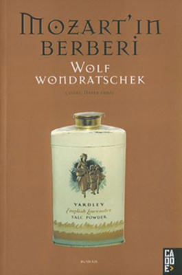 Mozart'ın Berberi Wolf Wondratschek