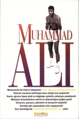 Muhammad Ali - Hayatı Boksu ve Mücadelesi Orhan Düz