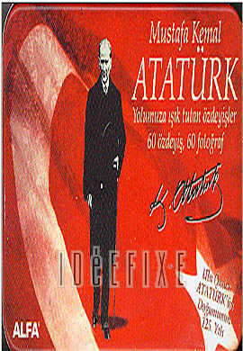 Mustafa Kemal Atatürk Yolumuza Işık Tutan Özdeyişler  (Özel Teneke Kutulu) Kolektif