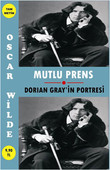Mutlu Prens & Dorian Gray'in Portresi Oscar Wilde