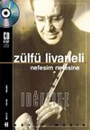 Nefesim Nefesine (Kitap+CD) Zülfü Livaneli