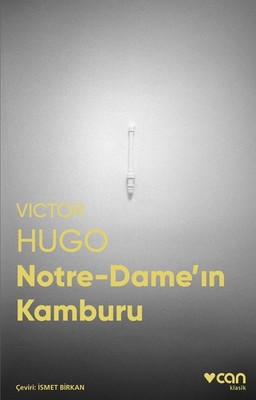 Notre-Dame'ın Kamburu-Fotoğraflı Klasik Victor Hugo