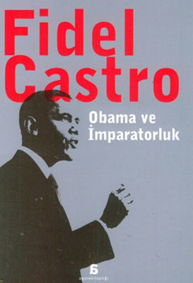 Obama ve İmparatorluk Osman Akınhay