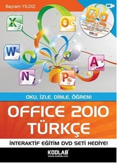 Office 2010 Türkçe (Oku, İzle, Dinle, Öğren) Bayram Yıldız