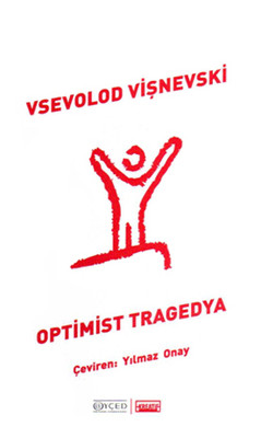 Optimist Tiyatro Vsevolod Vişnevski