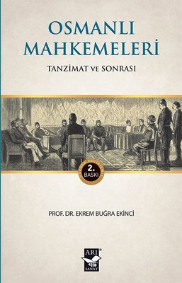 Osmanlı Mahkemeleri Ekrem Buğra Ekinci