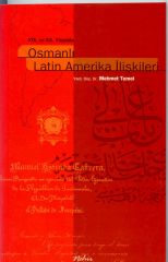 Osmanlı Latin Amerika İlişkileri