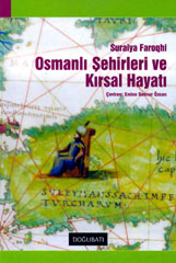 Osmanlı Şehirleri ve Kırsal Hayat