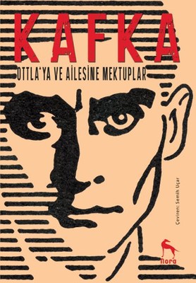 Ottla'ya ve Ailesine Mektuplar Franz Kafka