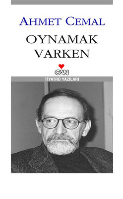 Oynamak Varken Ahmet Cemal