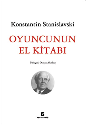 Oyuncunun El Kitabı Konstantin Stanislavski