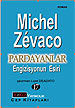 Pardayanlar Engizisyonun Esiri Pardayanlar Serisi 17. Kitap Michel Zevaco (Michel Zévaco)
