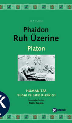 Phaidon - Ruh Üzerine Platon