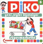 Piko Yeni Şeyler Öğreniyor 8 - Süpermarkette