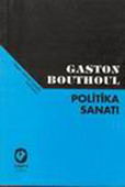 Politika Sanatı Gaston Bouthoul
