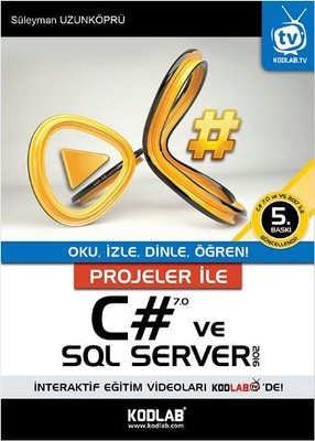 Projeler İle C# 7.0 ve SQL Server 2016 Süleyman Uzunköprü