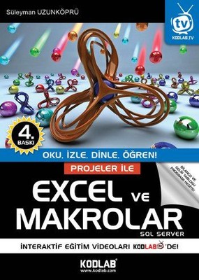 Projeler ile Excel ve Makrolar Süleyman Uzunköprü
