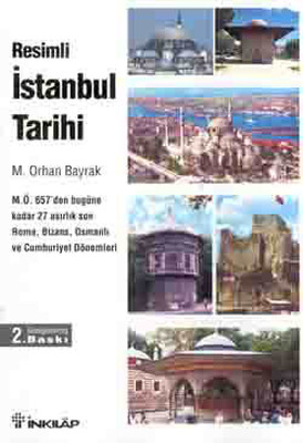 Resimli İstanbul Tarihi M. Orhan Bayrak