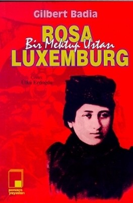 Rosa Luxemburg Ülkü Erdoğdu 