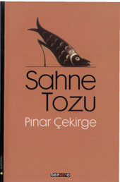Sahne Tozu Pınar Çekirge