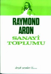 Sanayi Toplumu Raymond Aron