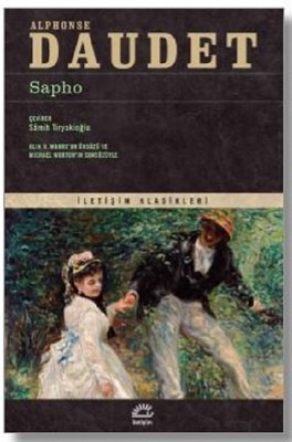 Sapho-İletişim Klasikleri Alphonse Daudet