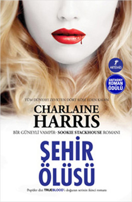 Şehir Ölüsü - Sookie Stackhouse serisi 2.Kitap Charlaine Harris