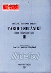 Selaniki Mustafa Efendi Tarih-i Selaniki (1003 - 1008 / 1595-1600) Cilt: 2