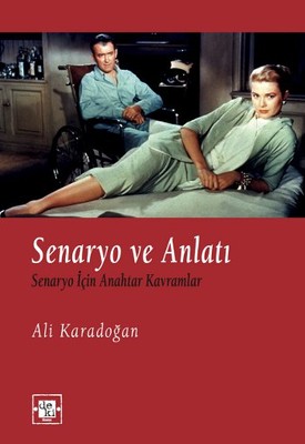 Senaryo ve Anlatı Ali Karadoğan