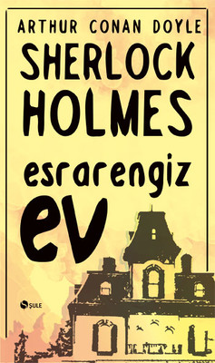 Sherlock Holmes - Esrarengiz Ev Orhan Düz