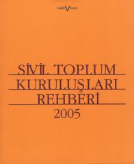 Sivil Toplum Kuruluşları Rehberi 2005 BİLİNMEYEN