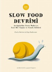 Slow Food Devrimi Gigi Padovani