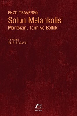 Solun Melankolisi-Marksizm Tarih ve Bellek Elif Ersavcı